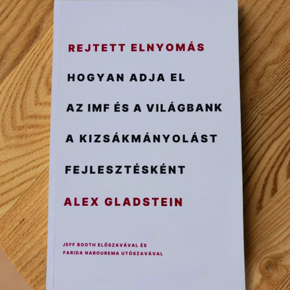 Alex Gladstein: Rejtett elnyomás